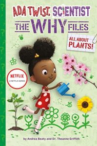 Book Cover: All About Plants! (Ada Twist, Scientist)