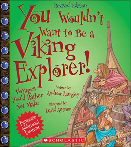 Book Cover: You Wouldn't Want to be a Viking Explorer