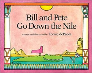 Book Cover: Bill and Pete Go Down the Nile