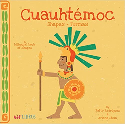 Book Cover: Cuauhtémoc: A bilingual book of shapes
