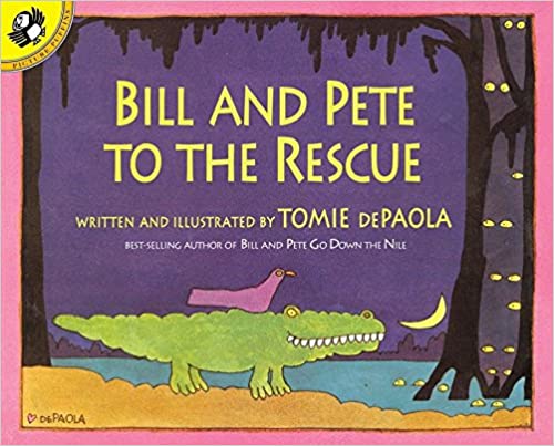 Book Cover: Bill and Pete to the Rescue