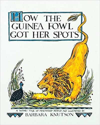 Book Cover: How the Guinea Fowl Got Her Spots