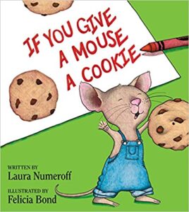 Book Cover: If You Give a Mouse a Cookie