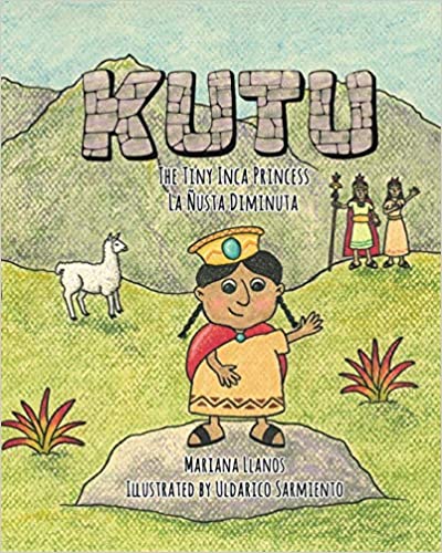 Book Cover: Kutu: the Tiny Inca Princess