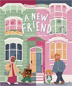 Book Cover: A New Friend: One Book, Two Stories