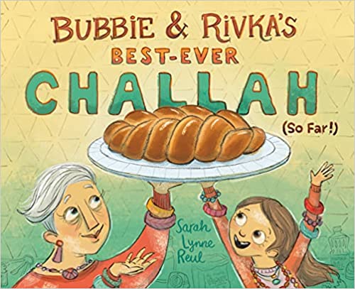 Book Cover: Bubbie & Rivka's Best-Ever Challah (So Far!)