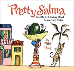 Book Cover: Pretty Salma: A Little Red Riding Hood Story from Africa