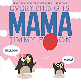 Book Cover: Everything is Mama