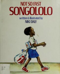 Book Cover: Not So Fast, Songololo