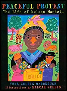 Book Cover: Peaceful Protest: The Life of Nelson Mandela
