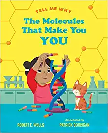 Book Cover: The Molecules That Make You YOU