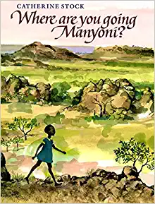 Book Cover: Where Are You Going, Manyoni?