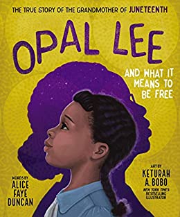 Book Cover: Opal Lee and What it Means to Be Free