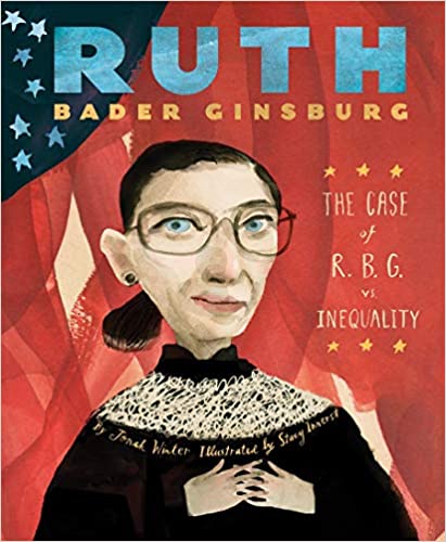 Book Cover: Ruth Bader Ginsburg: The Case of R.B.G. vs. Inequality