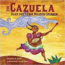 Book Cover: The Cazuela That the Farm Maiden Stirred