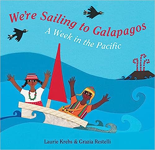 Book Cover: We're Sailing to the Galapagos