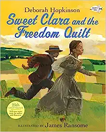 Book Cover: Sweet Clara and the Freedom Quilt