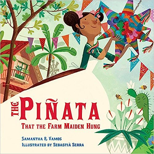 Book Cover: The Piñata That the Farm Maiden Hung