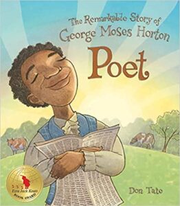 Book Cover: Poet: The Remarkable Story of George Moses Horton
