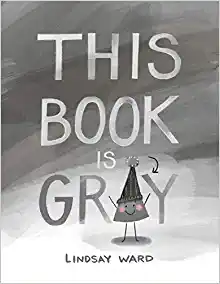 Book Cover: This Book is Gray
