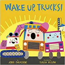 Book Cover: Wake Up, Trucks!