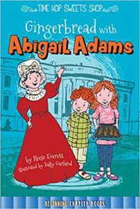 Book Cover: Gingerbread with Abigail Adams