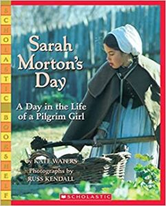 Book Cover: Sarah Morton’s Day: A Day in the Life of a Pilgrim Girl