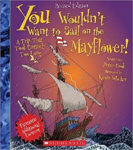 Book Cover: You Wouldn't Want to Sail on the Mayflower