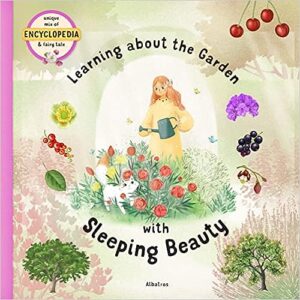 Book Cover: Learning about the Garden with Sleeping Beauty