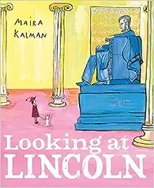 Book Cover: Looking at Lincoln