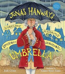 Book Cover: Jonas Hanway's Scurrilous, Scandalous, Shockingly Sensational Umbrella
